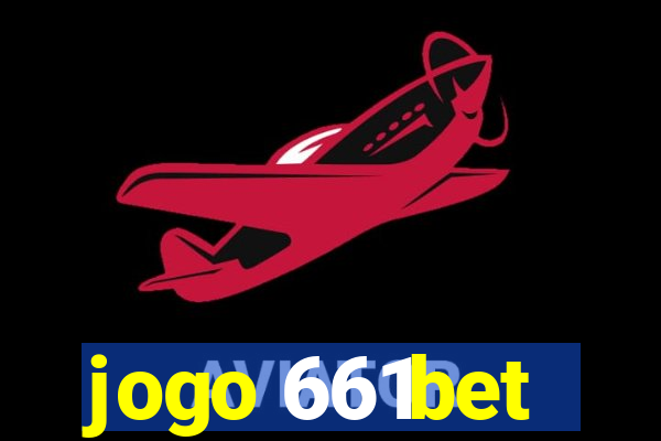 jogo 661bet